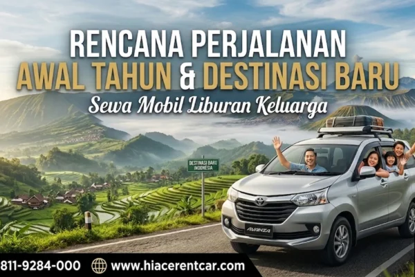 Sewa Mobil Liburan Keluarga Calista Maju Jaya