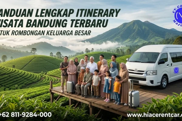 Panduan Lengkap Tempat Wisata Bandung Terbaru untuk Rombongan Keluarga Besar Calista Maju Jaya